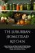 La Cuisine de la Ferme Urbaine : Cultiver, Conserver et Cuisiner : Recettes du Jardin à la Table, Produits de Base du Garde-Manger et Cuisine Maison pour une Cuisine Simple et Autonome