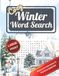 Cozy Winter Word Search: 100 Large‑Print Cozy Winter Word Search Puzzles for Adults, Teens & Seniors – Relaxing Winter Wonderland Word Find Book for Stress Relief