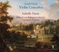PIAS Nederland Pan Classics Isabelle Faust & Münchener Kammerorchester, Cristoph Poppen - Haydn: Violin Concertos (CD)
