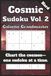 Cosmic Sudoku — Vol. 2: Galactic Grandmaster: 55 Hard Cosmic Sudoku Puzzles