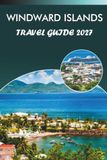 WINDWARD ISLANDS TRAVEL GUIDE 2027