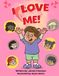 I Love Me!