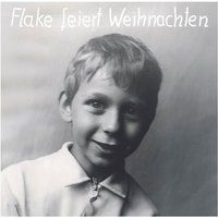 Flake Edel Flake Feiert Weihnachten (Digisleeve) CD
