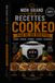100 RECETTES COOKEO: Des recettes simples, rapides et gourmandes pour réussir tous vos plats avec votre multicuiseur