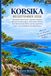 KORSIKA REISEFÜHRER 2026: Kuratierte Reiserouten, geheime Strände, epische Wanderungen, malerische Fahrten und authentische Küche auf der gesamten Insel der Schönheit des Mittelmeers