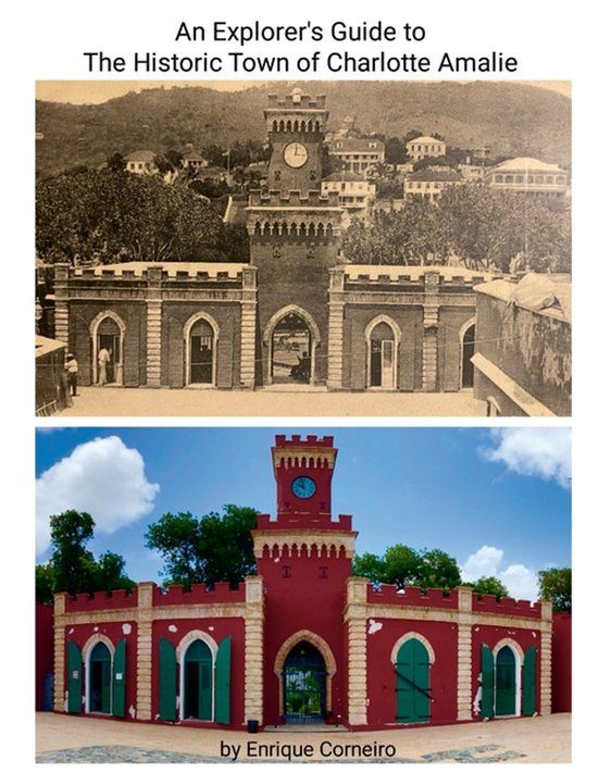 An Libri GmbH An Explorer's Guide to the Historic Town of Charlotte Amalie