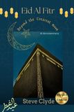 Independently Published Eid Al Fitr: Au-delà du croissant de lune Broché