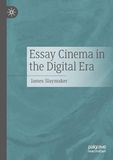 Essay Cinema in the Digital Era: DE