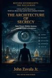 The Libri GmbH The Architecture of Secrecy: State Power, Hidden Systems, and the Limits of Evidence Paperback