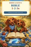 Birdie and Olives Bible 123s Paperback