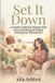 Set Independently Published Set It Down Paperback