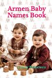 Armen Baby Names Book
