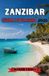 ZANZIBAR GUIDA DI VIAGGIO 2026: Il paradiso tropicale dell'Africa vi aspetta. Dove il paradiso incontra la storia. Un viaggio tra cultura, coste e la magia dell'oceano a Zanzibar.
