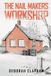 Emily's Adventures: The Nail Makers Workshop Paperback
