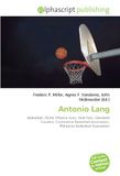 Antonio Lang: Basketball, NCAA, Phoenix Suns, Final Four, Cleveland Cavaliers, Continental Basketball Association, Philippine Basketball Association