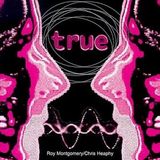 Konkurrent Roy Montgomery - True (CD)