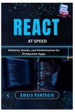 React Bol React at Speed: Patterns, Hooks, and Performance for Production Apps