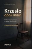 Krzesło obok mnie: Krótkie czytania na towarzystwo w żałobie i wdowieństwie | 62 czytania dużą czcionką dla tych, którzy stracili towarzysza albo towarzyszkę całego życia