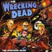 Sonic Rendezvous The Wrecking Dead - The Wrecking Dead (CD)