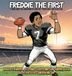 Freddie Libri GmbH Freddie The First A BOOK ABOUT THE IMPORTANCE OF PRACTICE, PERSISTENCE, and DEDICATION Hardcover