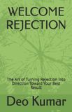 WELCOME Independently Published Welcome Rejection Paperback