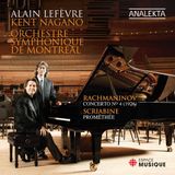 Outhere Alain Lefèvre, Orchestre symphonique de Montréal, Kent Nagano - Rachmaninov: Piano Concerto No.4 | Scriabin: Prométhée, The Poem of Fire, Op. 60 (CD)