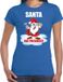 Bellatio Decorations Santa for president Kerstshirt / Kerst t-shirt blauw voor dames - M