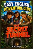 Easy English Adventure Club Book 3 The Secret Tunnel