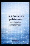 Les Edumed Les douleurs pelviennes expliquées simplement Paperback