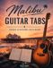 Malibu Malibu Guitar Tabs: Chord Diagrams Notebook