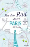 Mit Droste Verlag Mit dem Rad durch Paris
