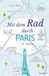 Mit Droste Verlag Mit dem Rad durch Paris