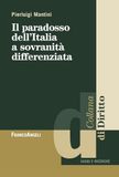 Il paradosso dell'Italia a sovranità differenziata