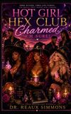 Hex Club: Charmed, Im Sure