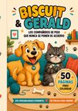 BISCUIT & GERALD: LOS COMPAÑEROS DE PISO QUE NUNCA SE PONEN DE ACUERDO