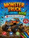Monster Truck Coloring Book: 40 Exciting Pages of Coloring Fun for Kids Ages 4–10