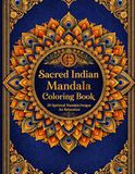 Sacred Indian Mandala Coloring Book: 20 Spiritual Mandala Designs for Relaxation