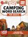 Cozy Camping Word Search for Adults: Large Print Word Puzzles for Relaxation and Outdoor Vibes