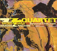 Coast2Coast ZZ Quartet, Ratko Zjaca, Simone Zanchini - Beyond The Lines (CD)