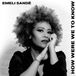 How Emeli Sandé - How Were We To Know (CD)