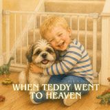 When Teddy Went To Heaven