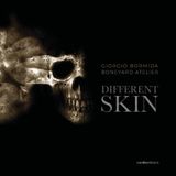 Different Giorgio Bormida Different skin. Boneyard atelier. Ediz. italiana e inglese