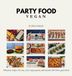 PARTY FOOD Vegan Hardcover