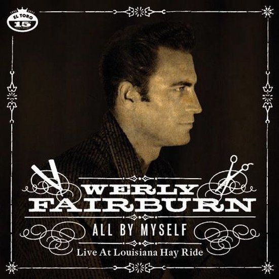 Werly Fairburn - All By Myself - Live At The Louisiana Hay Ride - 7" Vinyl Single (Limited Edition, Gray Marble)