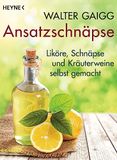 Ansatzschnäpse: Liköre und Kräuterweine: 60371