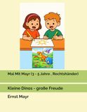 Mal Mit Mayr Kleine Dinos - große Freude