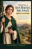 NOVENA A SAN RAFAEL ARCÁNGEL – LIBRO DE ORACIÓN