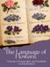 The Language of Flowers: Victorian Floriography and Symbolic Communication