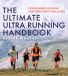 The Bloomsbury Sport The Ultimate Ultra Running Handbook