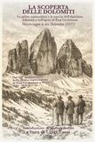 La scoperta delle Dolomiti: Le prime esplorazioni e la nascita dell’alpinismo nell’opera di Paul Grohmann Wanderungen in den Dolomiten